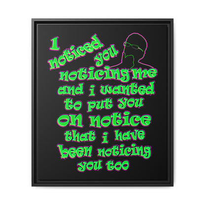noticed you noticing - framed canvas art (black)