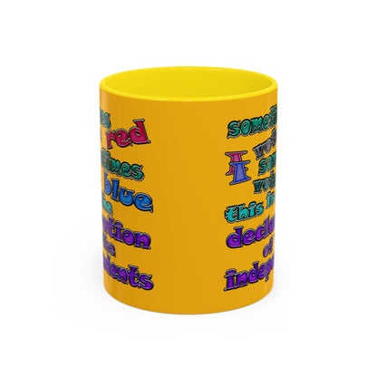 declaration of the independents - Accent Mug (yellow)