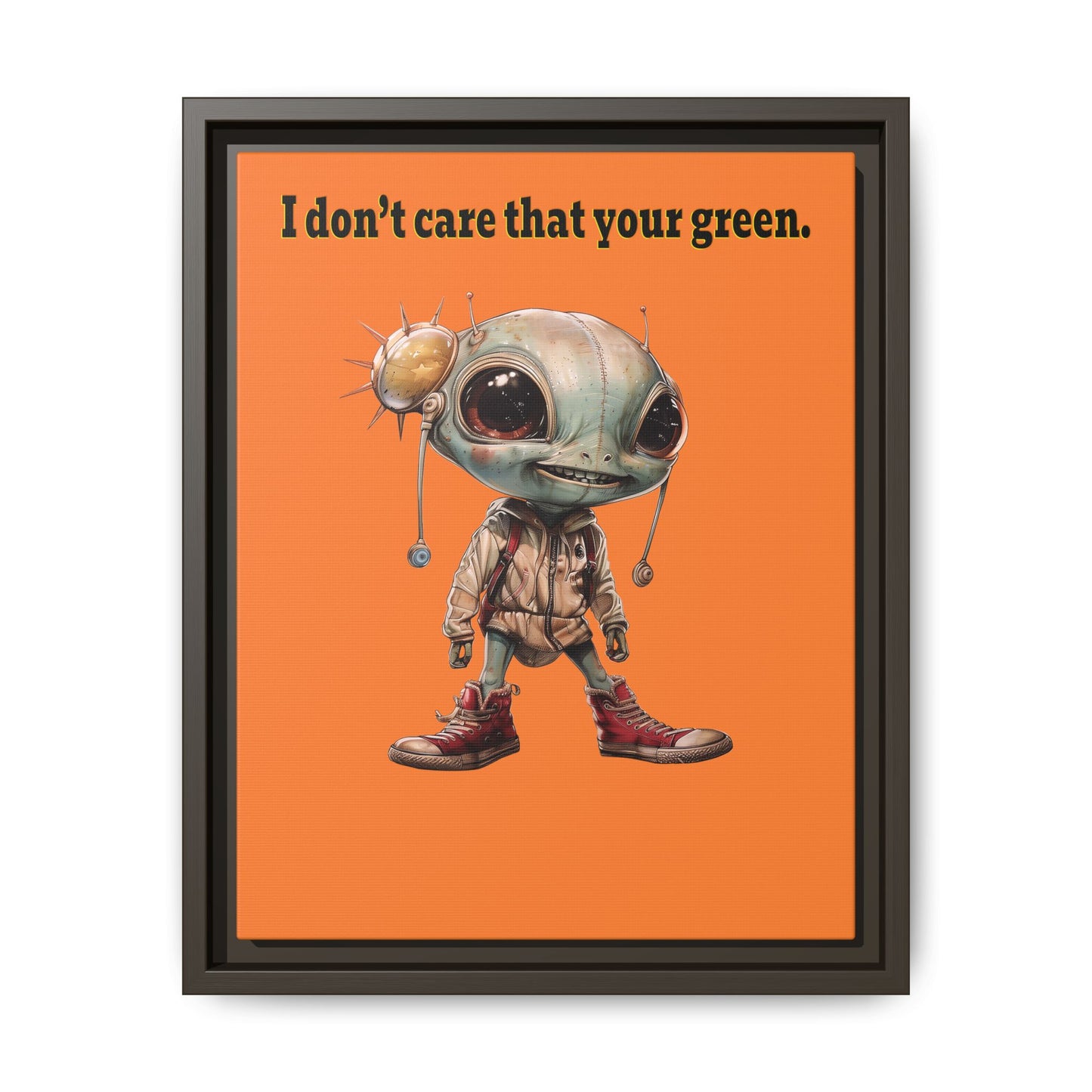 I don't care that your green - framed canvas art (crusta)