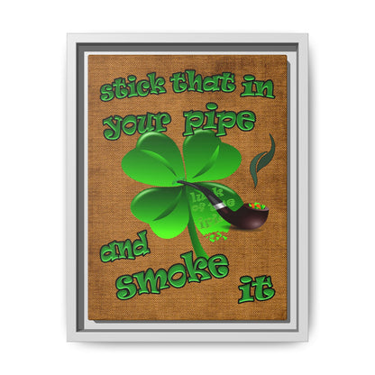 stick that in your pipe and smoke it - framed canvas art (brown papyrus)