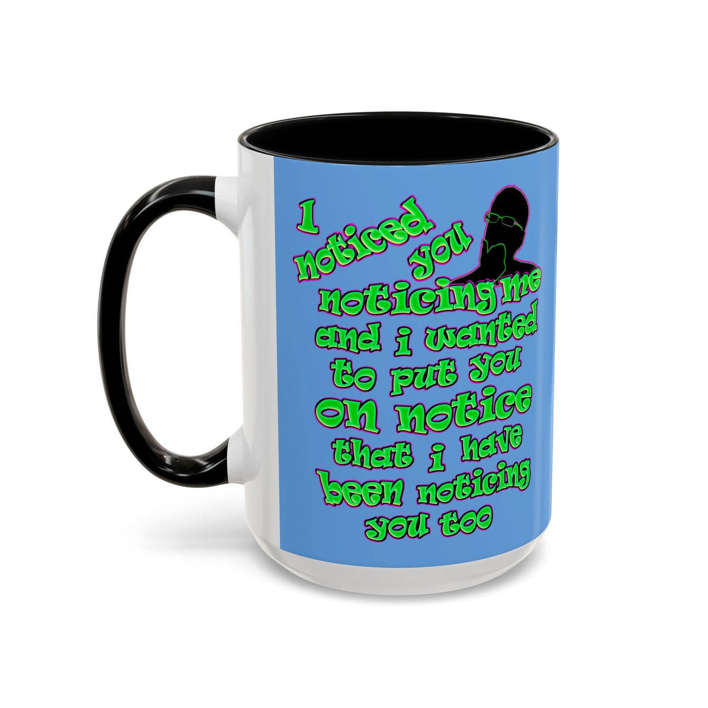 noticed you noticing - Accent Mug (light blue)