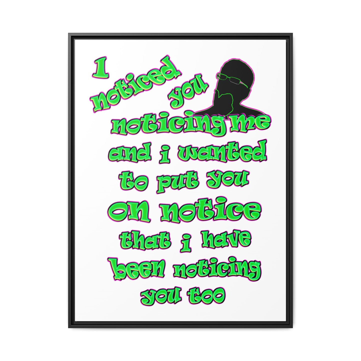 noticed you noticing - framed canvas art (white)