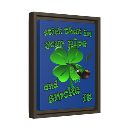 stick that in your pipe and smoke it - framed canvas art (dark blue)