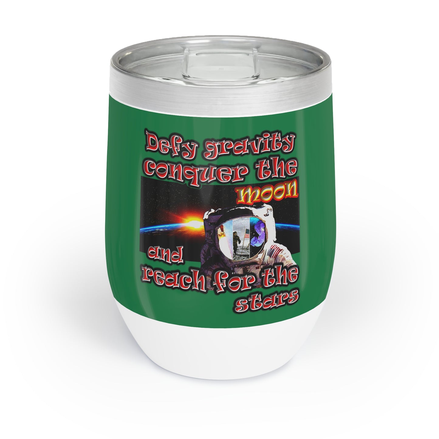 defy conquer reach - Chill Wine Tumbler (dark green)