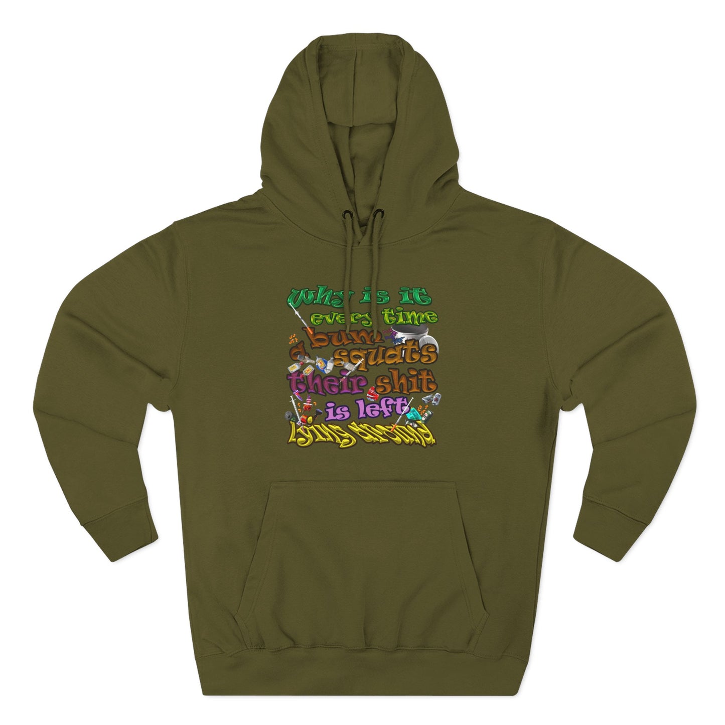 the bum's shit - Three-Panel Fleece Hoodie