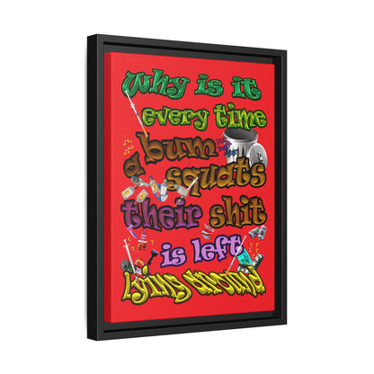 the bum's shit - framed canvas art (red)