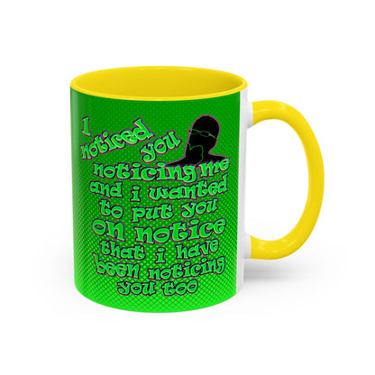 noticed you noticing - Accent Mug (logo green)