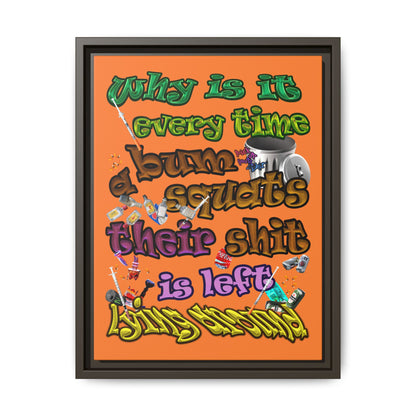 the bum's shit - framed canvas art (crusta)
