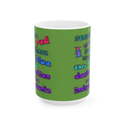 declaration of the independents - White Mug (green)