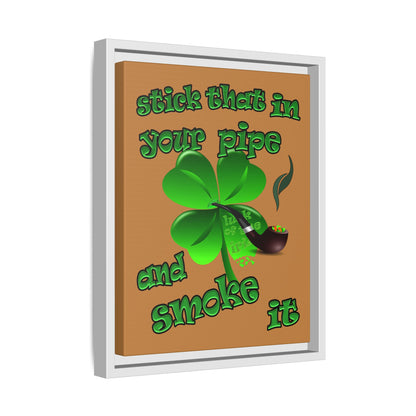 stick that in your pipe and smoke it - framed canvas art (light brown)