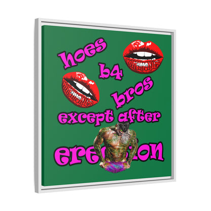 hoes b4 bros - framed canvas art (dark green)