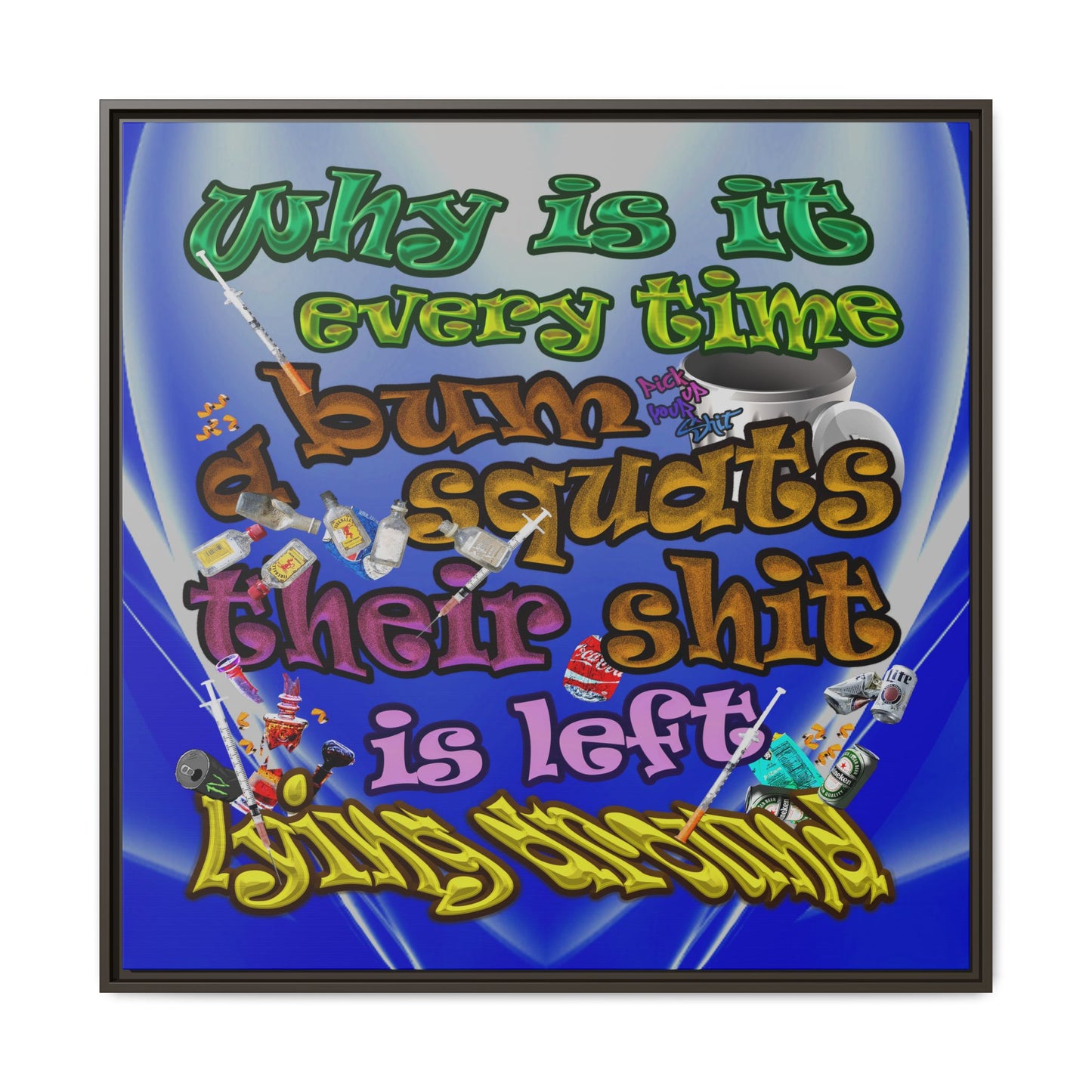 the bum's shit - framed canvas art (blue-white wave)
