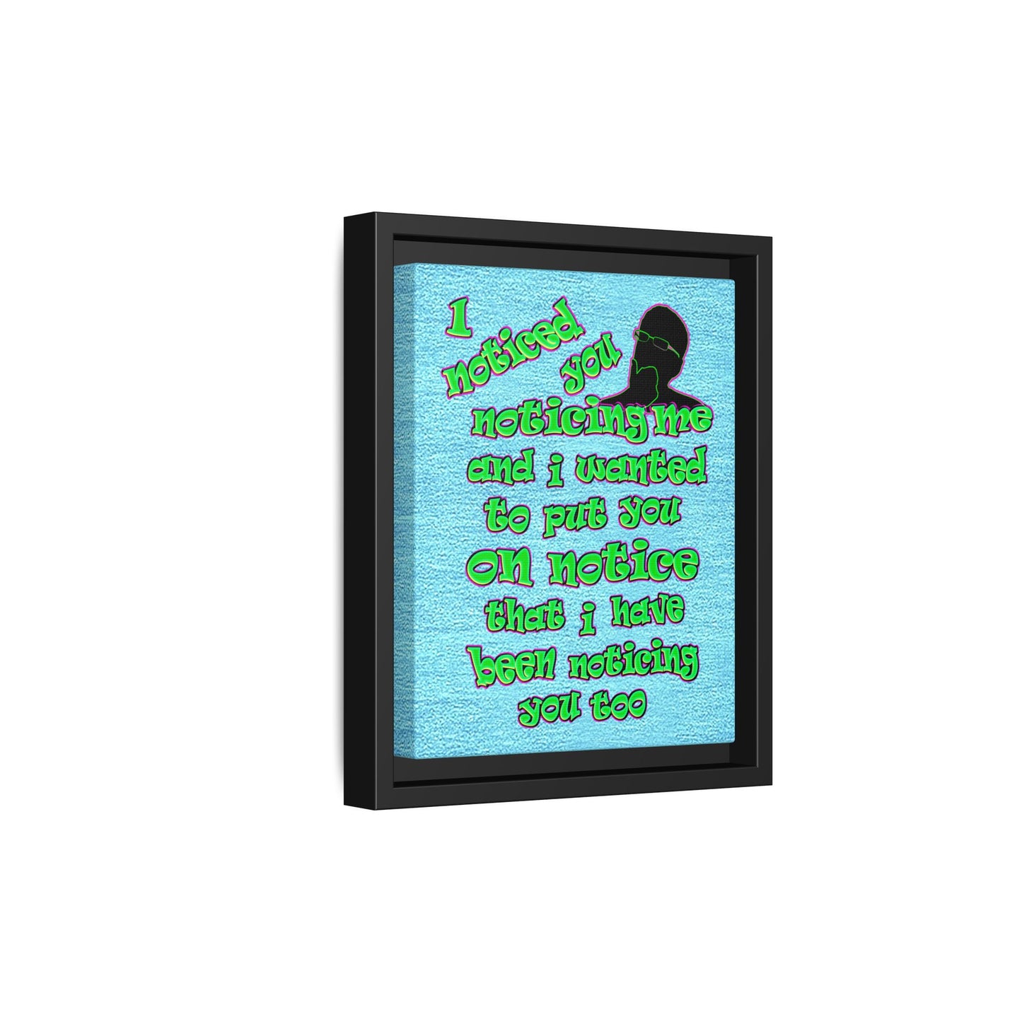 noticed you noticing - framed canvas art (faded blue)