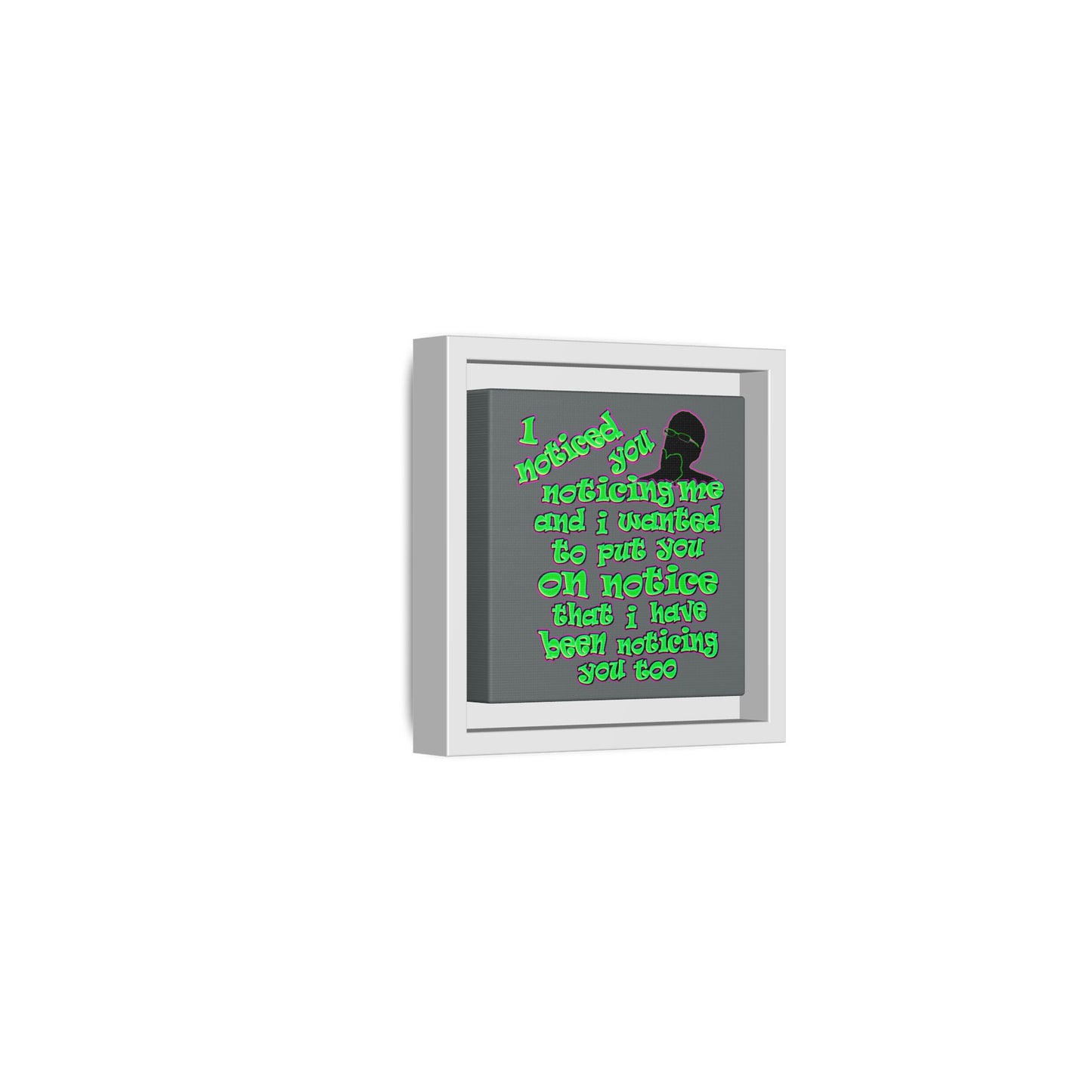 noticed you noticing - framed canvas art (dark grey)