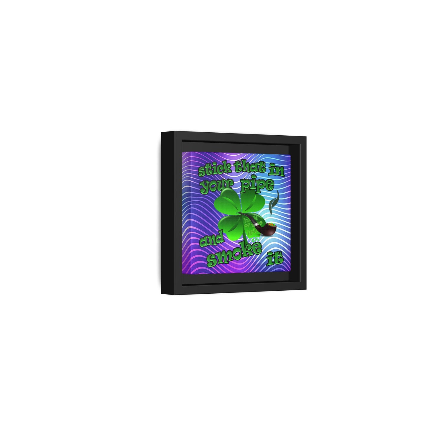 stick that in your pipe and smoke it - framed canvas art (purple wave)