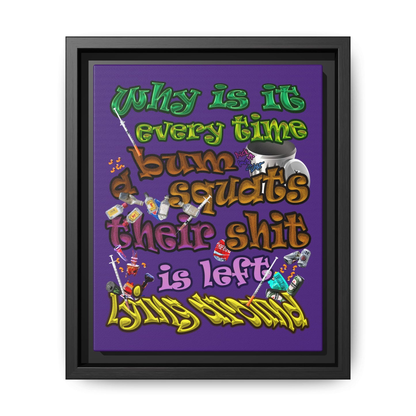 the bum's shit - framed canvas art (purple)