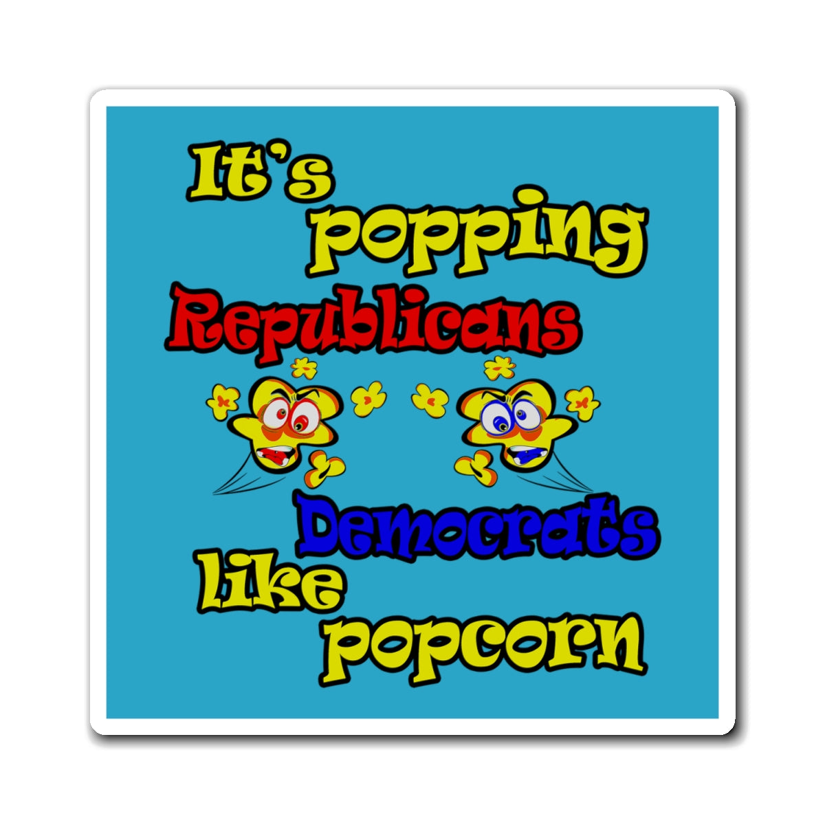 popping like popcorn - Magnets - (turquoise)