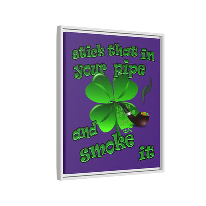 stick that in your pipe and smoke it - framed canvas art (purple)