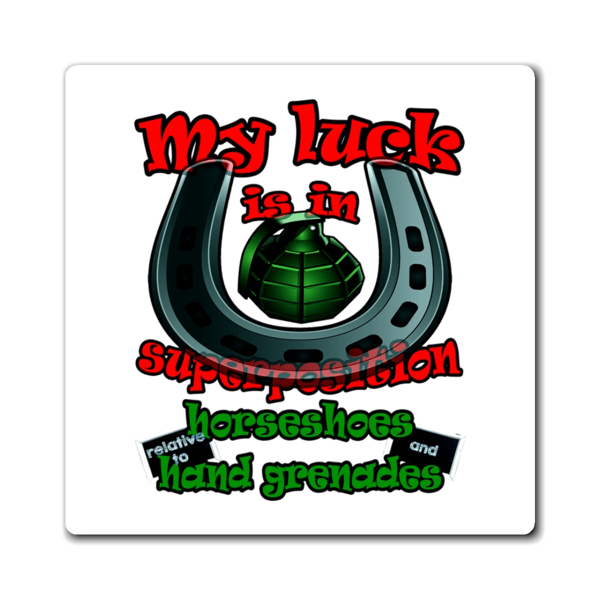 my luck - Magnets - (white)