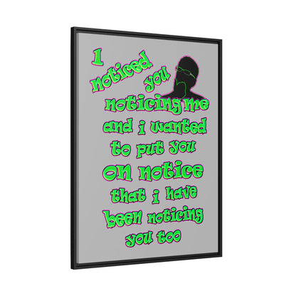 noticed you noticing - framed canvas art (light grey)