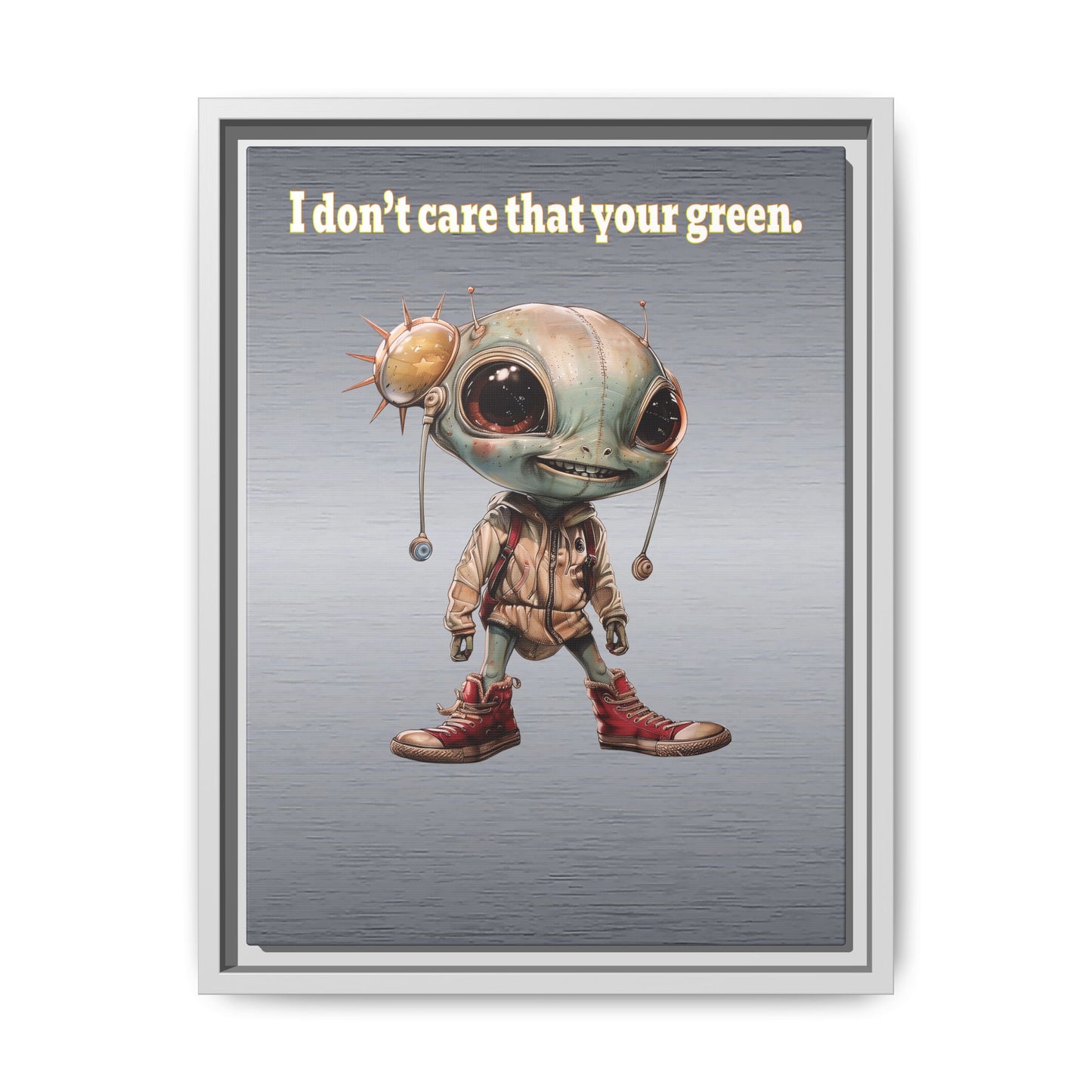 I don't care that your green - framed canvas art (brushed nickel)