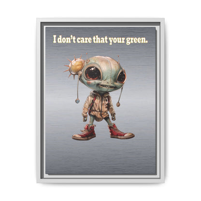 I don't care that your green - framed canvas art (brushed nickel)