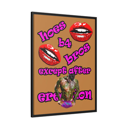 hoes b4 bros - framed canvas art (light brown)
