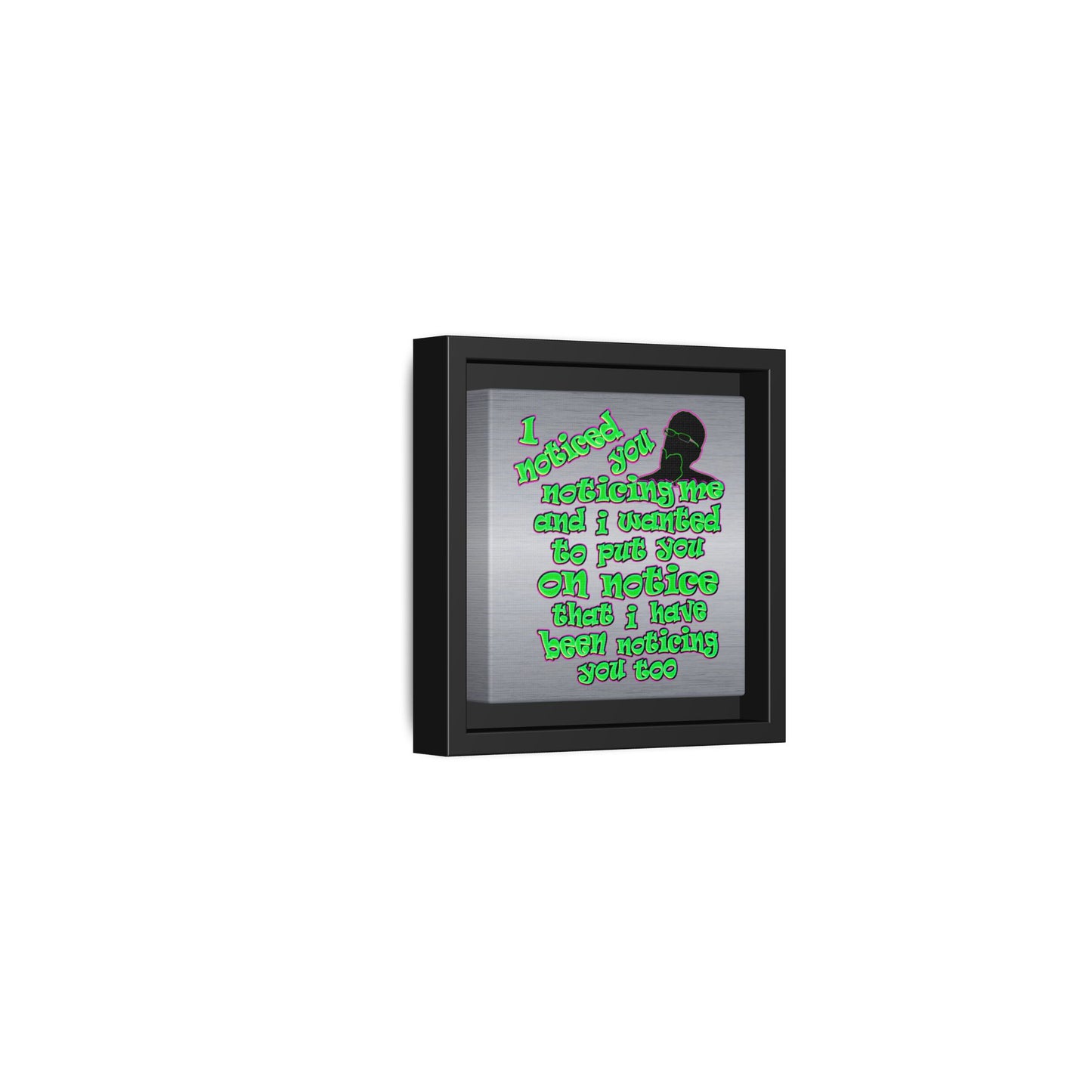 noticed you noticing - framed canvas art (brushed nickel)