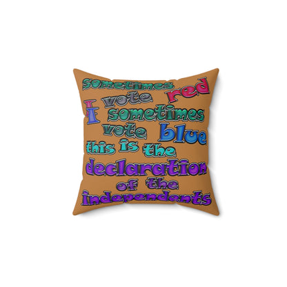 declaration of the independents - Spun Polyester Square Pillow - (light brown)