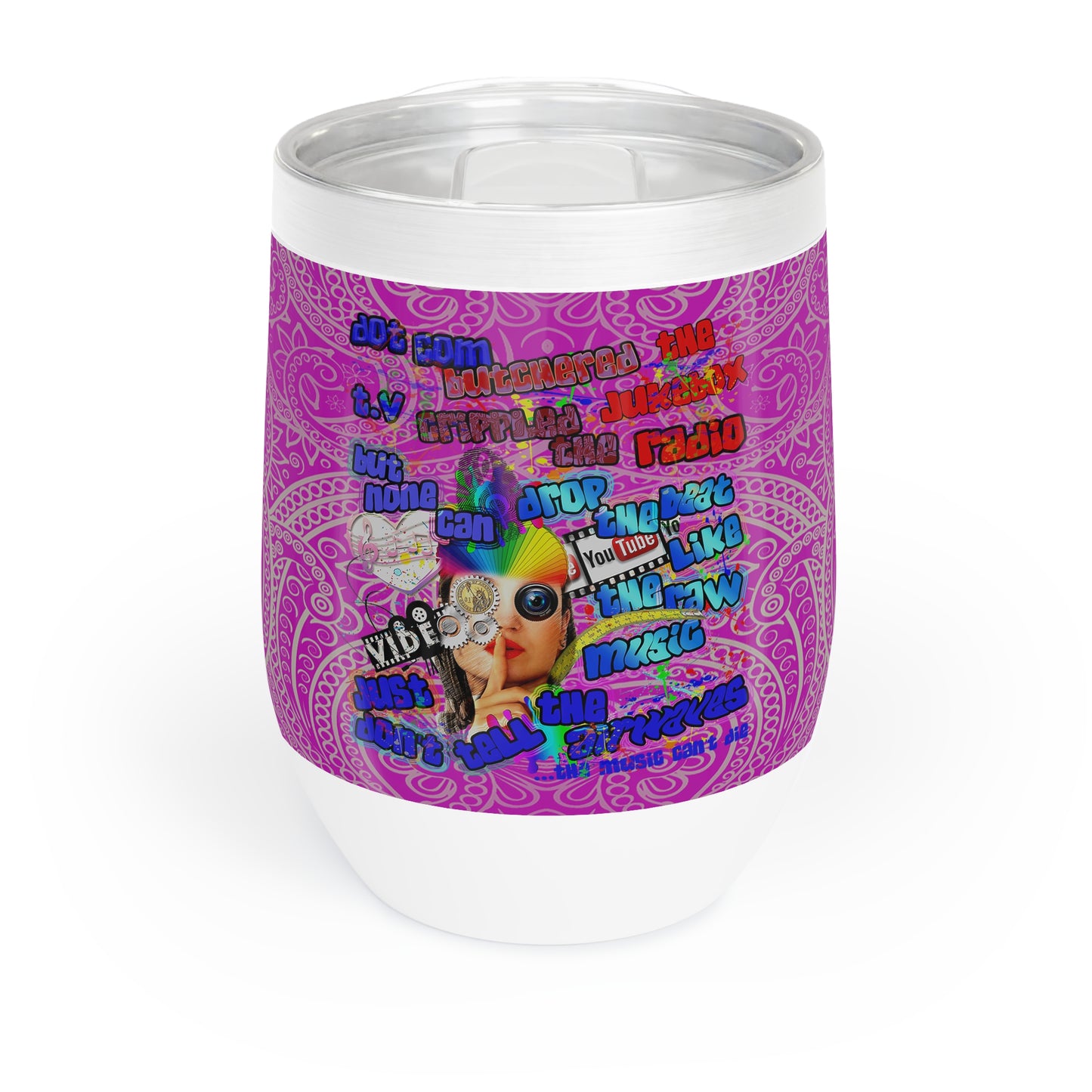 drop the beat - Chill Wine Tumbler  (pink swirl)