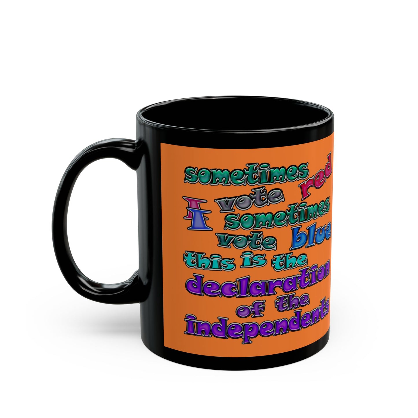 declaration of the independents - Black Mug (crusta)