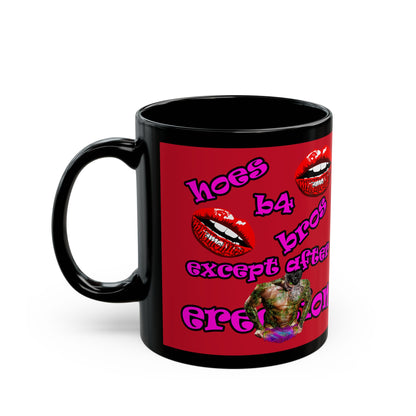 hoes b4 bros - Black Mug (dark red)