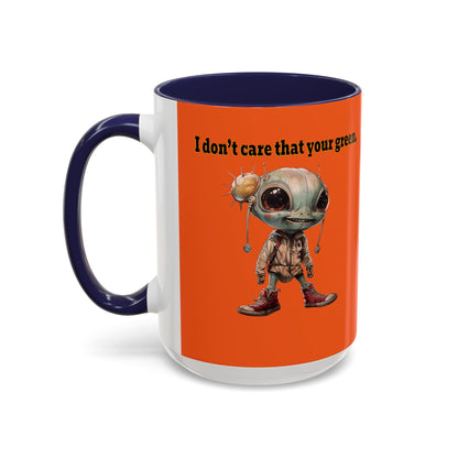 I don't care that your grey - Accent Mug (orange)