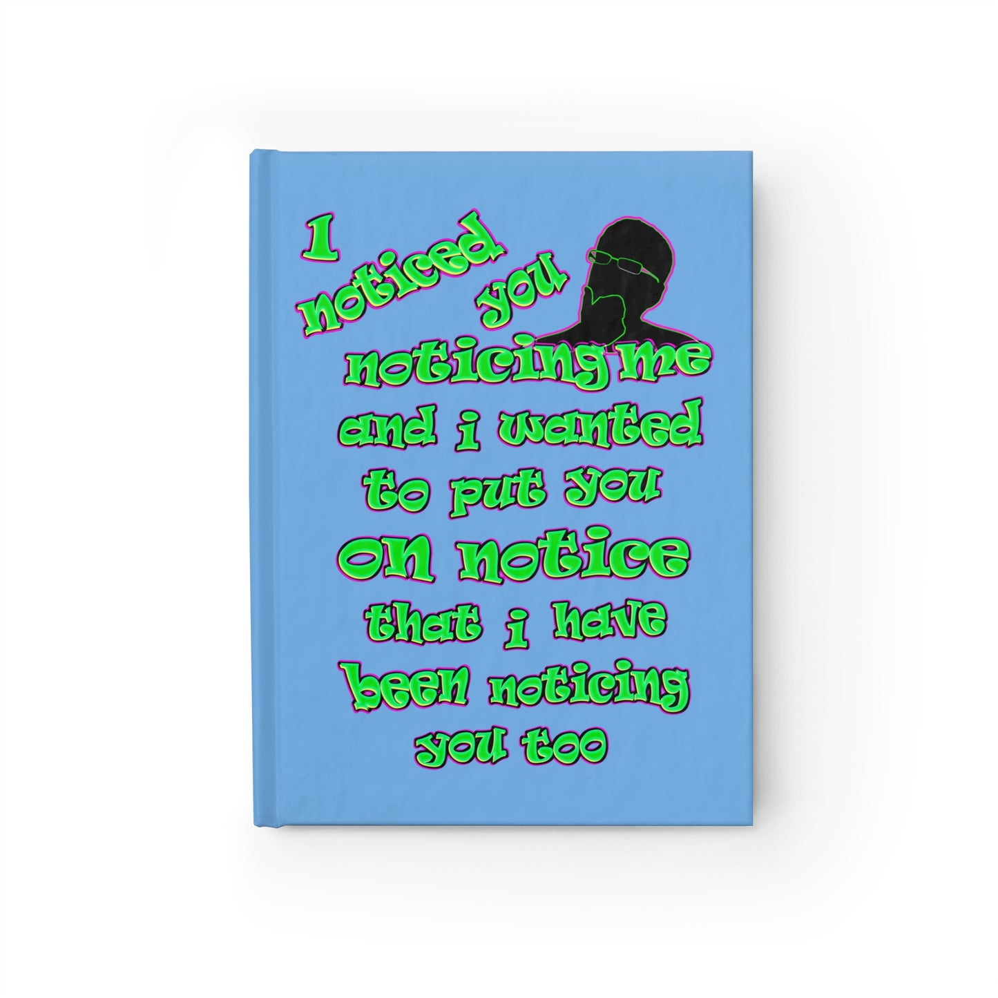 noticed you noticing - journal-lined (light blue)