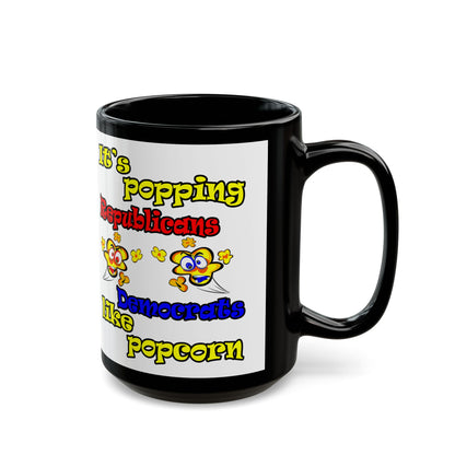popping like popcorn - Black Mug (white)