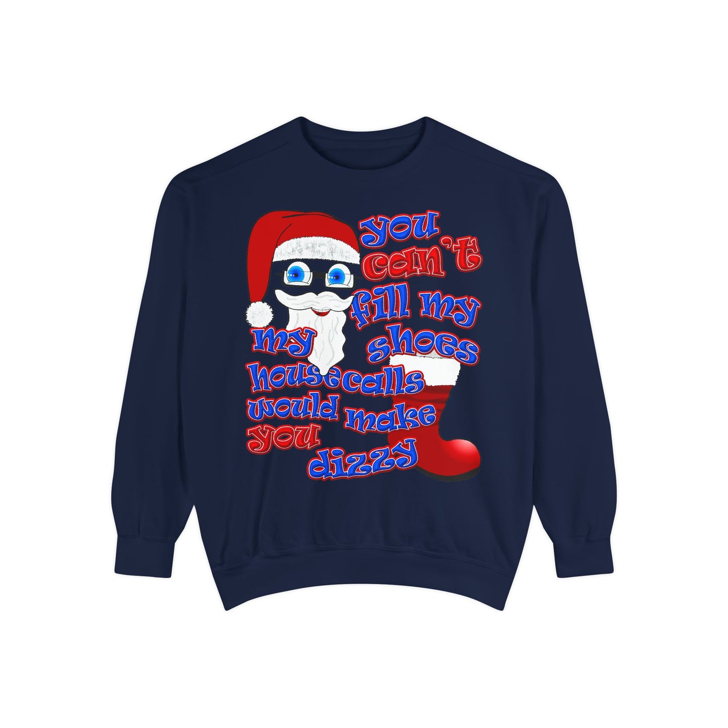 santa's shoes - Unisex Garment-Dyed Sweatshirt