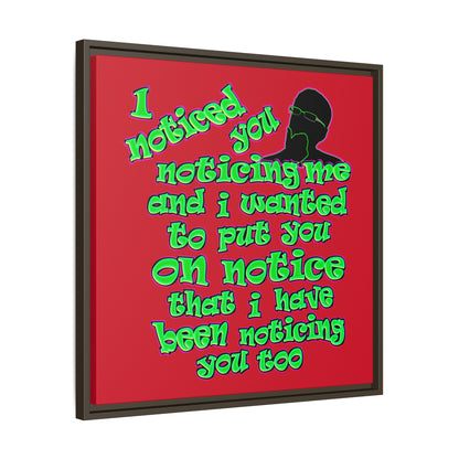 noticed you noticing - framed canvas art (dark red)