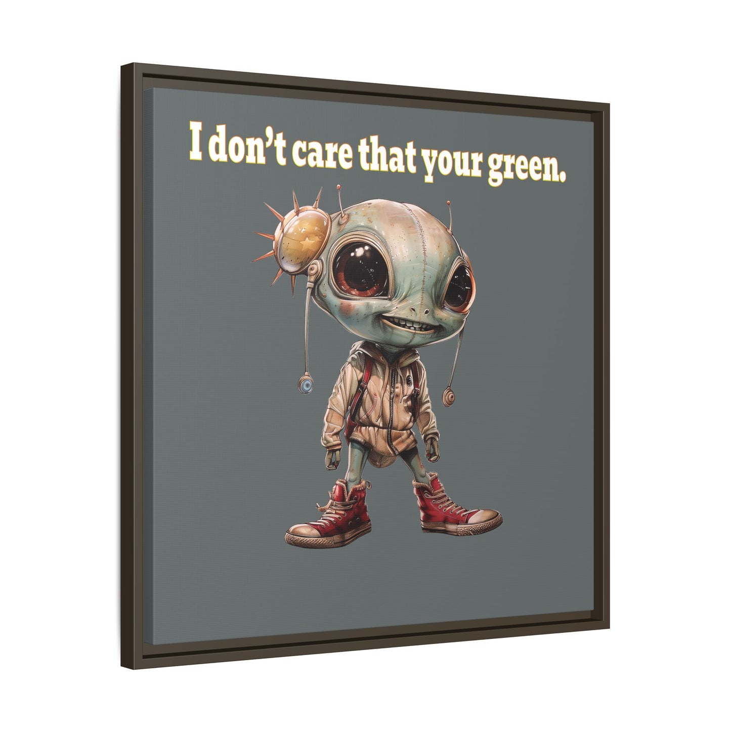 I don't care that your green - framed canvas art (dark grey)
