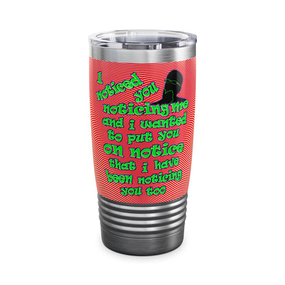 noticed you noticing - Ringneck Tumbler, 20oz (yellow-orange wave)