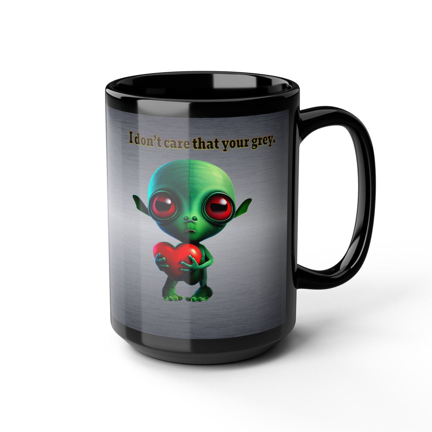 I don't care that your grey - Black Mug (brushed nickel)