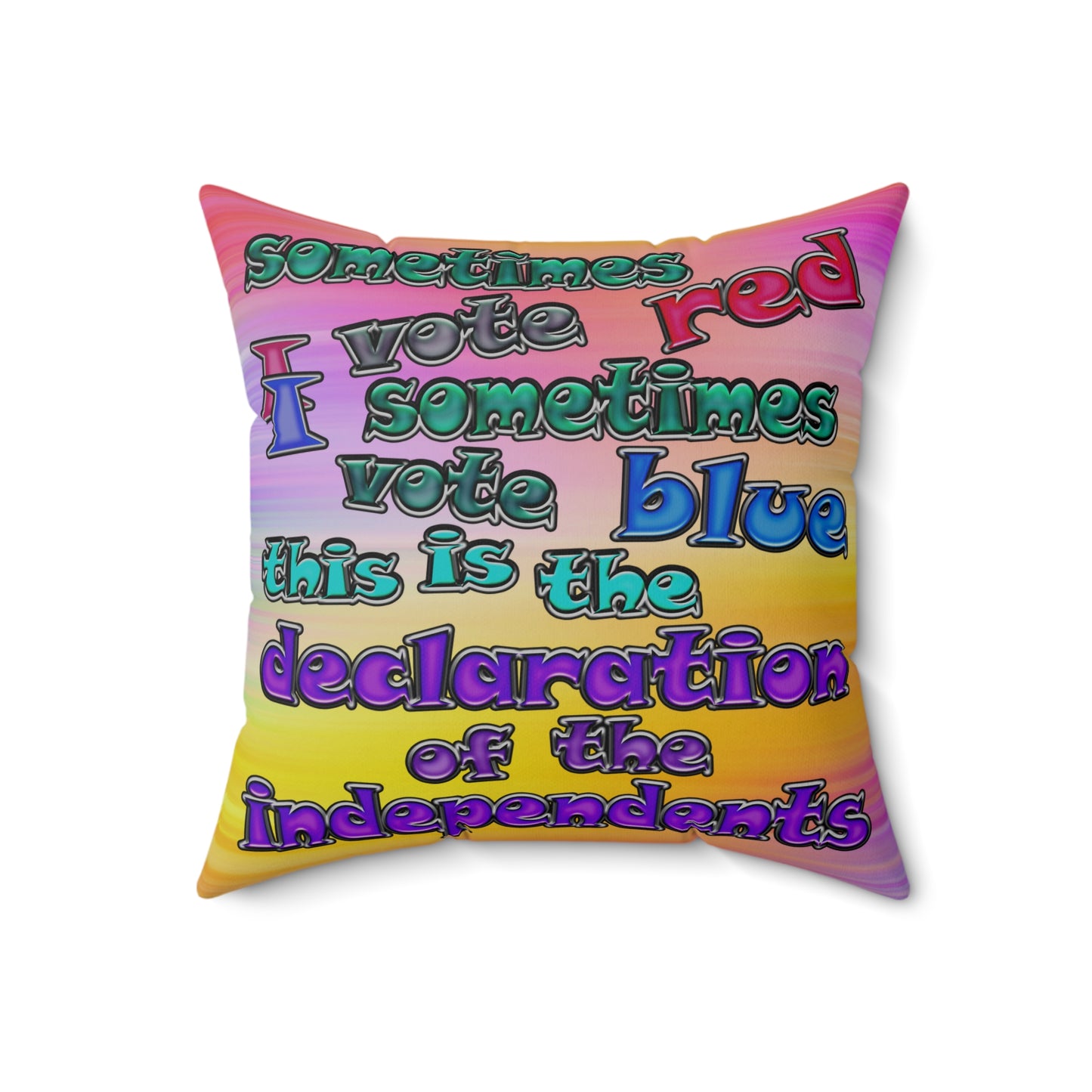 declaration of the independents - Spun Polyester Square Pillow - (color blur)