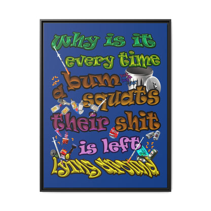 the bum's shit - framed canvas art (dark blue)