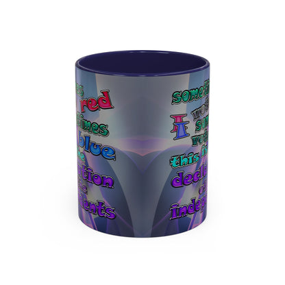 declaration of the independents - Accent Mug (grey-pink wave)