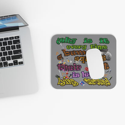 the bum's shit - Mouse Pad (Rectangle) (grey)