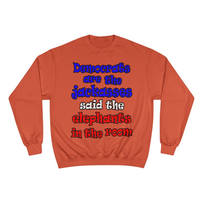 donkeys and elephants - Champion Sweatshirt