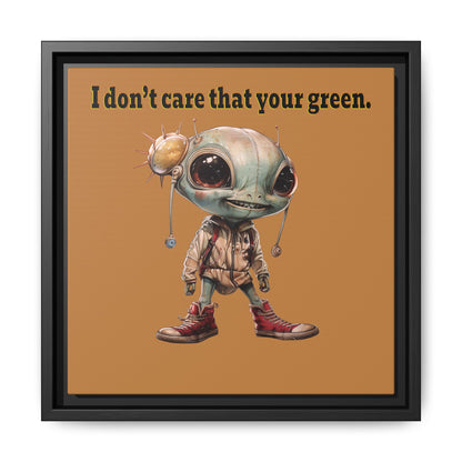 I don't care that your green - framed canvas art (light brown)