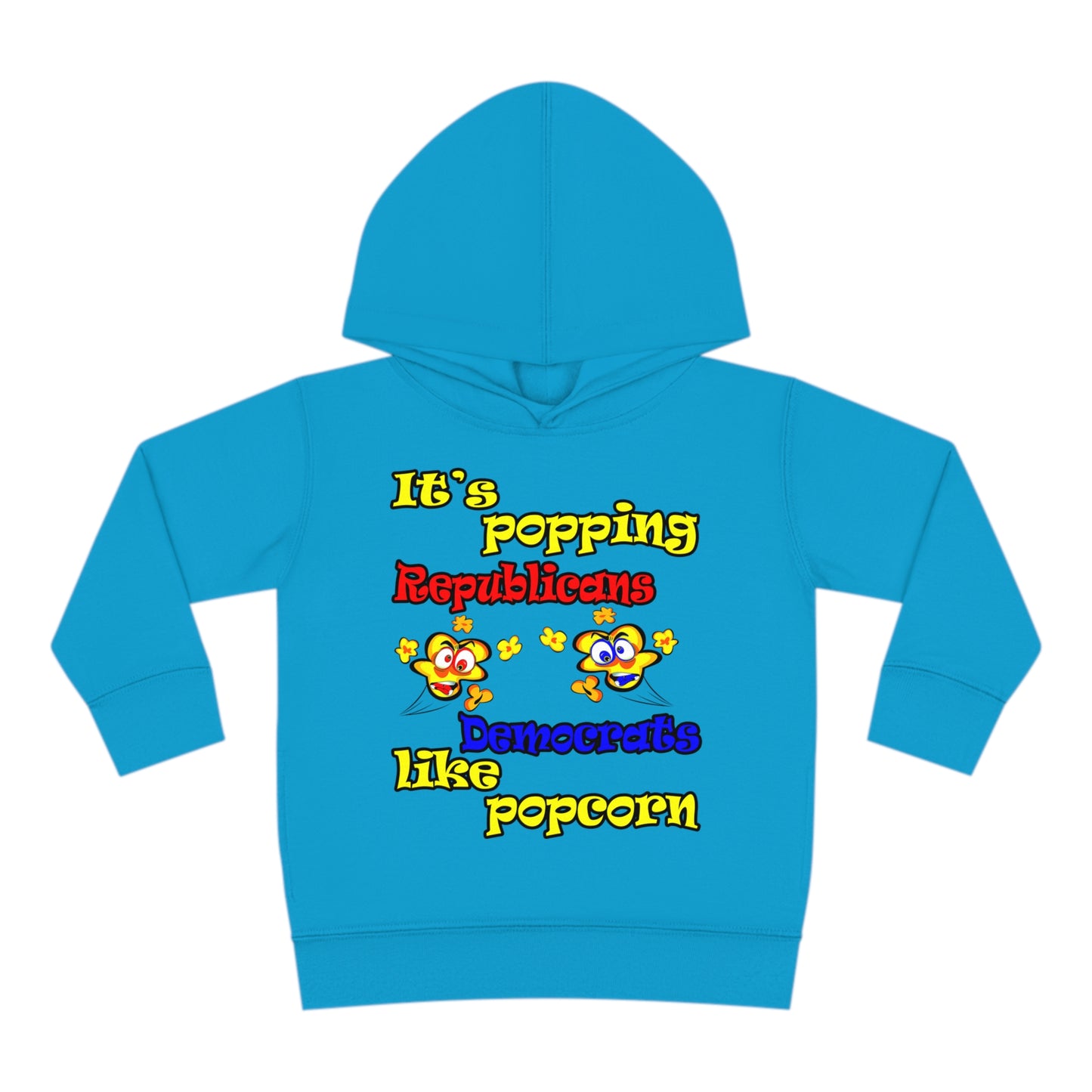 popping like popcorn - Toddler Pullover Fleece Hoodie