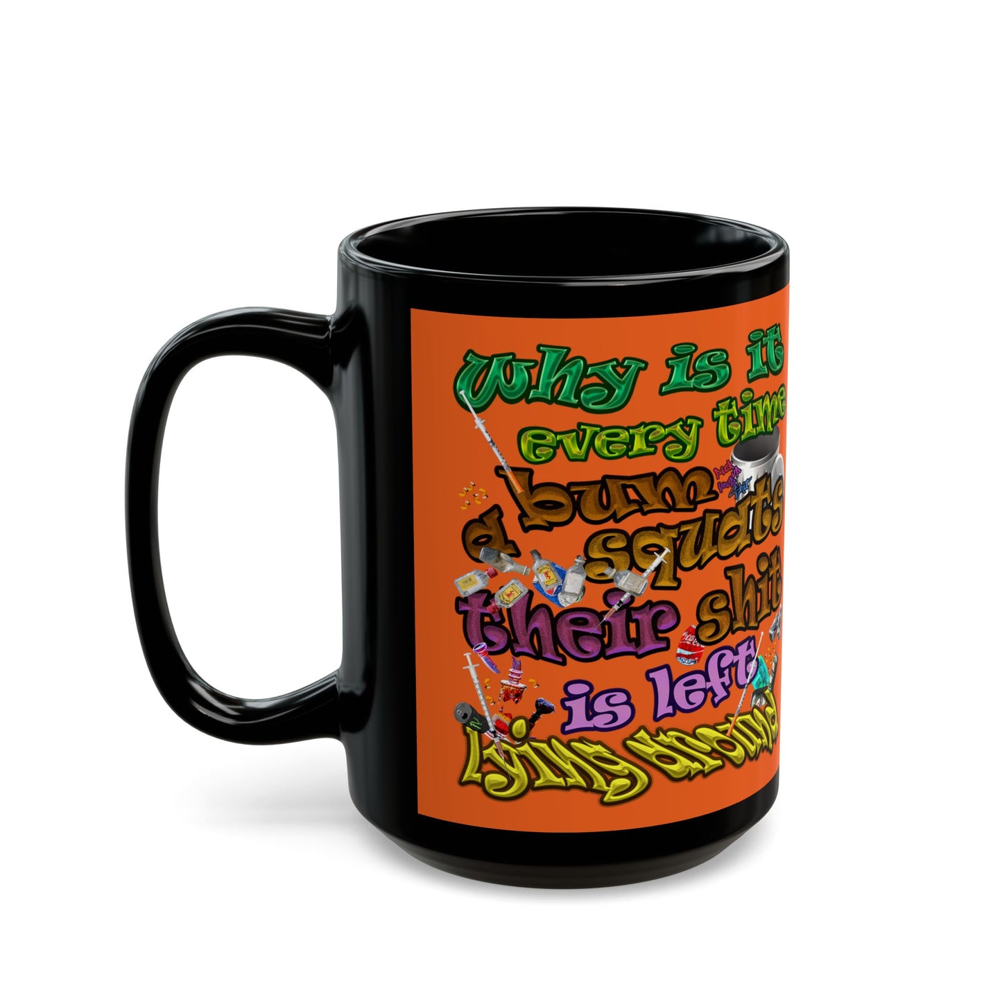 the bum's shit - Black Mug (orange)