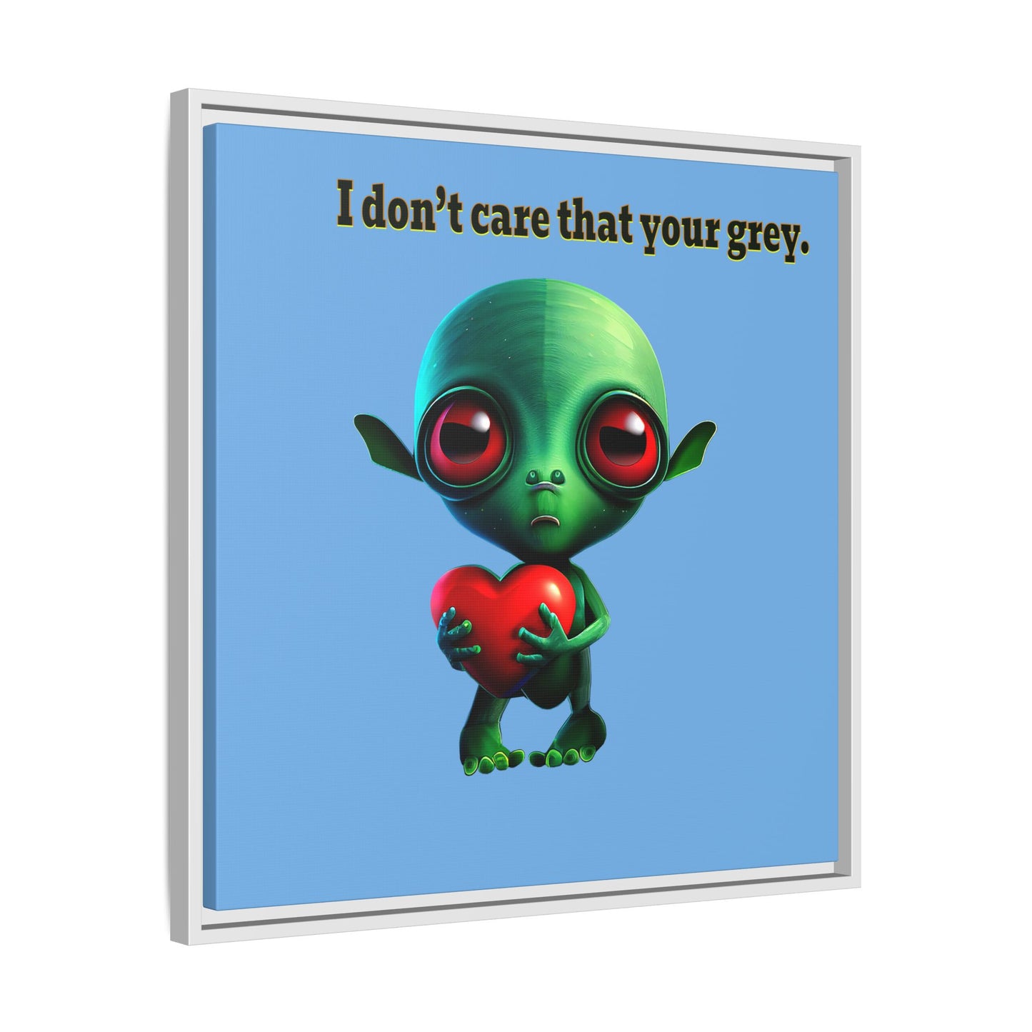 I don't care that your grey - framed canvas art (light blue)