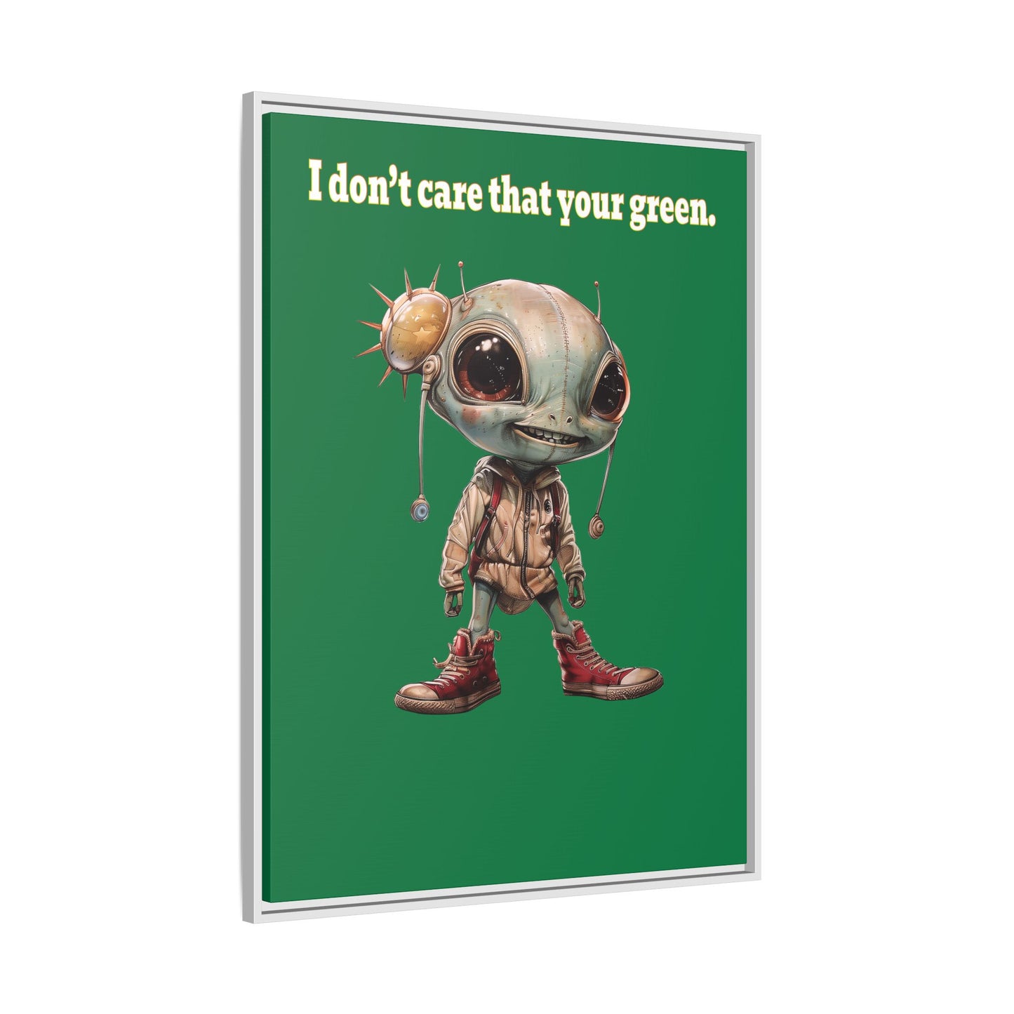 I don't care that your green - framed canvas art (dark green)